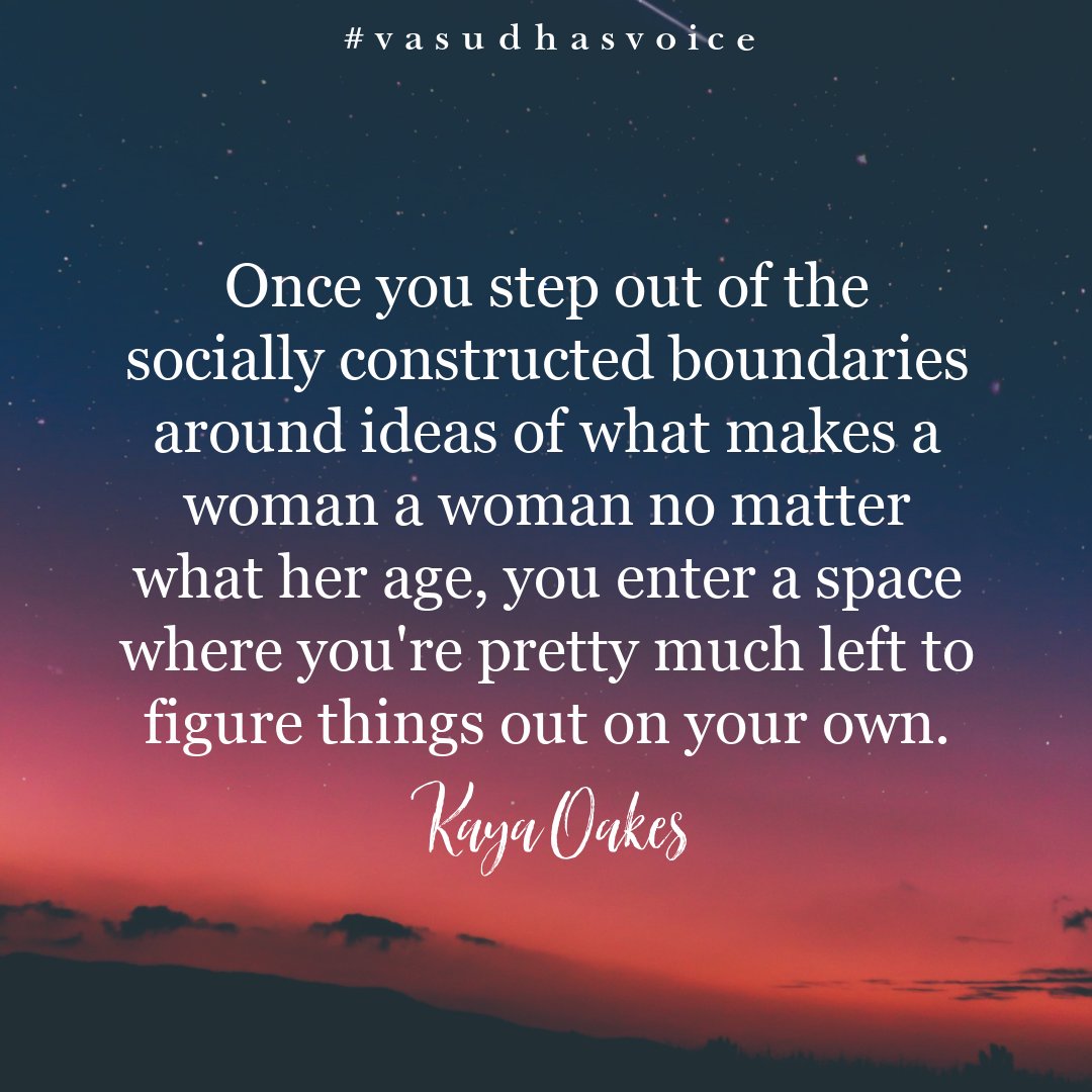 vasudhasvoice's tweet photo. Once you step out of the socially constructed boundaries around ideas of what makes a woman a woman no matter what her age, you enter a space where you're pretty much left to figure things out on your own.

Kaya Oakes

💗 https://t.co/45IoHrLQ5G