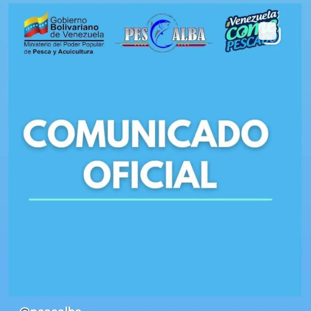 PescalbaOficial's tweet photo. Lee el Comunicado de #Pescalba, ente adscrito al @Minpescave2 en la página web de nuestra empresa socialista.

https://t.co/DckYFL4vnJ

#VenezuelaComePescado
#ViviendaSoluciónEnRevolución https://t.co/BKfYXqLRVz