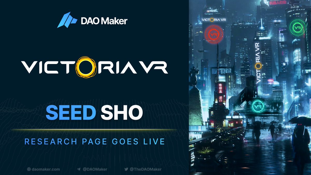 SEED SHO — <a href="/VictoriaVRcom/">Victoria VR</a> 

Victoria VR is the first Blockchain-based MMORPG in Virtual Reality with Realistic Graphics built on Unreal Engine, created and owned by its users. 

Research Page: daomaker.com/company/victor…

Why We Launch VictoriaVR? 

medium.com/daomaker/victo…

1/