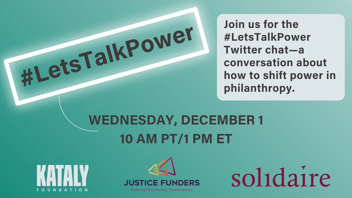 KatalyFdn's tweet photo. Who gets to define what meaningful impact is? What does being in "right relationship" really mean? What are the practices and processes you want to change in philanthropy?
 
Share your perspective during our #LetsTalkPower Twitter chat on Dec 1 at 1 pm ET: https://t.co/SybqgztVuk https://t.co/wsNrSsHsU3