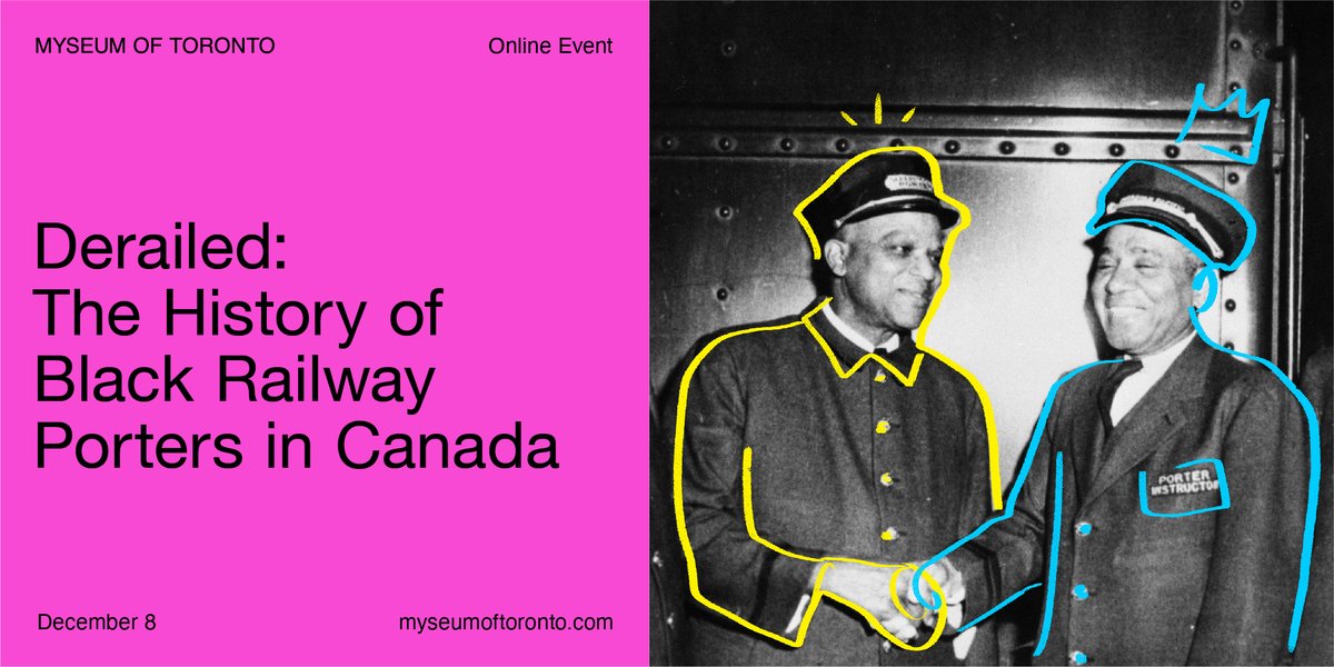 Museumoftoronto's tweet photo. Up next for us is the exhibition launch for, "Derailed: The History of Black Railway Porters in Canada."

Happening December 8 from 7-8:30pm, this event in partnership w/ @torontolabour, is a conversation between them &amp; scholar @cecilfosterca.

Register:  https://t.co/DXvuUqqTvN https://t.co/GhOpvk2PUS