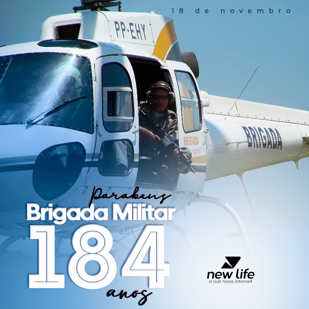 NewLifeFibra's tweet photo. Hoje a Brigada Militar completa 184 anos de serviço!

Com total dedicação, transmitindo segurança para todos nós!

Parabéns, Brigada Militar https://t.co/xKvB4kvIwW