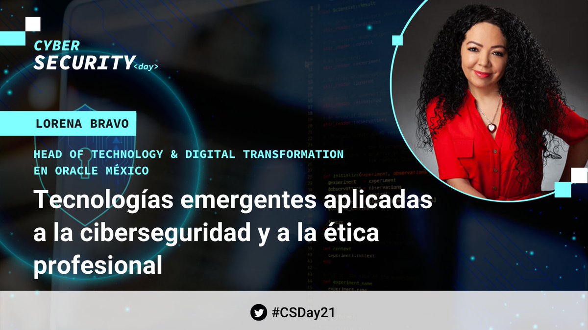iebschool's tweet photo. 🔵 La Head of Technology & Digital Transformation en @Oracle_MX, @lorenn_bravo, cierra este #CSDay21 con su ponencia sobre 'Tecnologías emergentes aplicadas a la ciberseguridad y a la ética profesional' ⏬ ¡Abrimos HILO! https://t.co/oTt41X785O