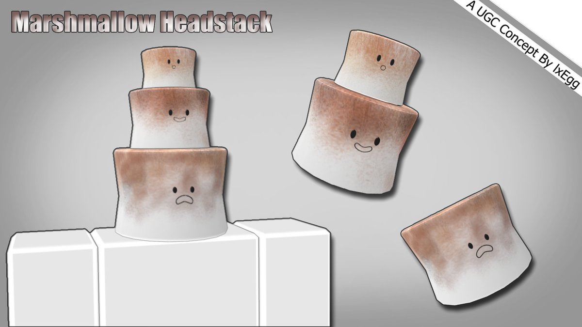 lx_Egg's tweet photo. A New UGC Concept!

Item Name - Marshmallow Headstack

Item Description - The Smore The Merrier

[#Roblox #RobloxDev #RobloxUGC 
@Roblox @Robloxdevrel #UGCconcept] https://t.co/sf8nNTfB8c
