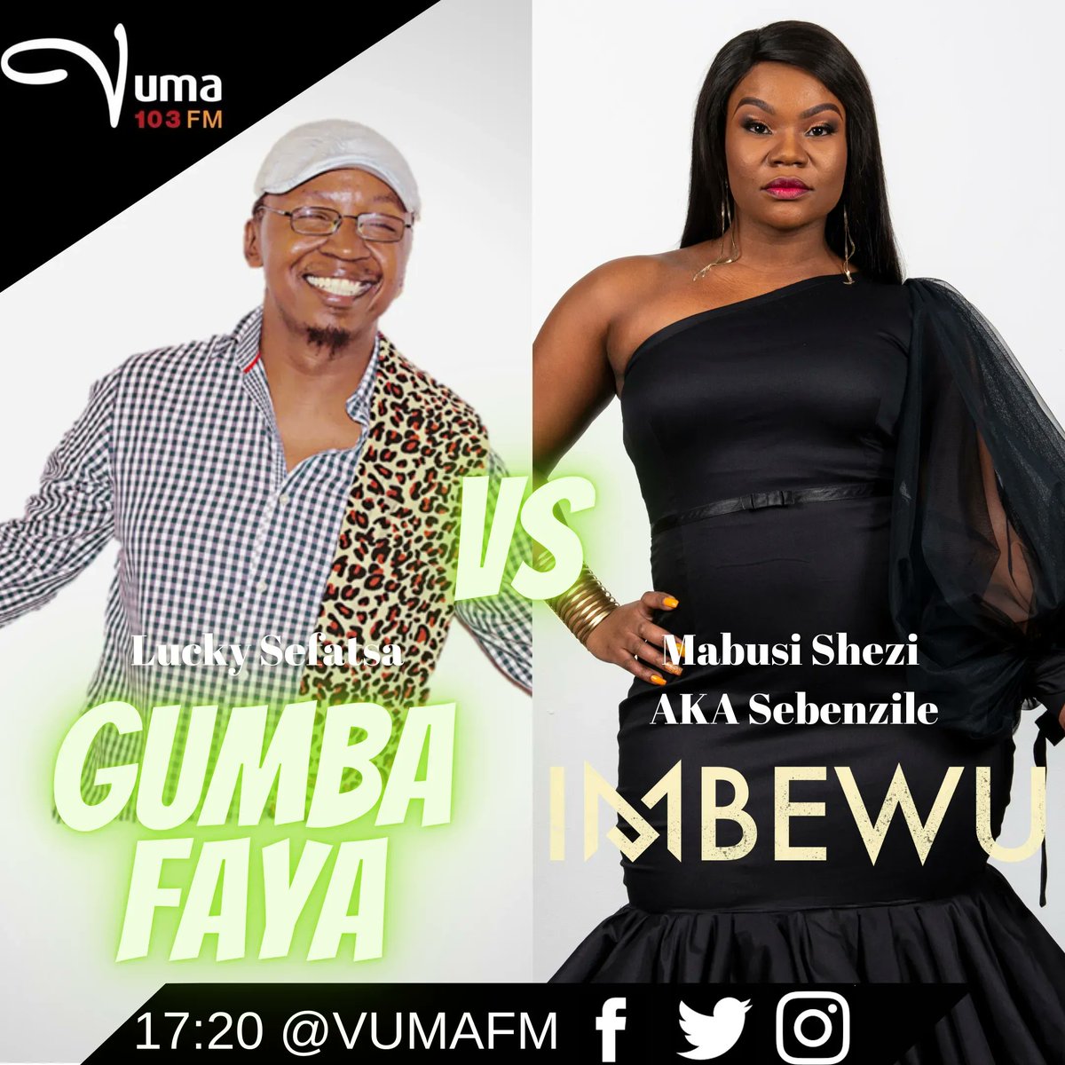 VumaFM's tweet photo. #GumbaFaya is reserved for timeless music! Musa is in the middle of the battle between the Lucky Sefatsa and Mabusi Shezi AKA Sebenzile on 'Imbewu' etv.
Gumba 1: Lucky Sefatsa
1. Mthande
2. Nomkhitha
Gumba 2: Mabusi Shezi
1. Mr Serious
2. Abazali
#Vuma103Drive #GumbaFaya https://t.co/Jl7vmdaqzU