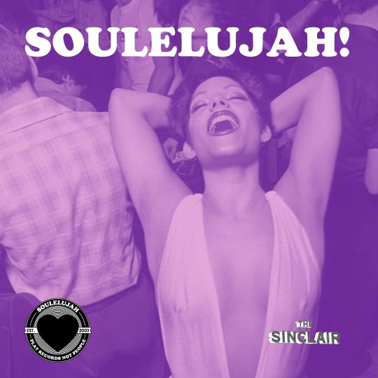 Soulelujah's tweet photo. Saturday night is just around the corner ain’t it? #Soulelujah #TheSinclair #Soul #Funk See you at @TheSinclair https://t.co/PNo7DOmXAm