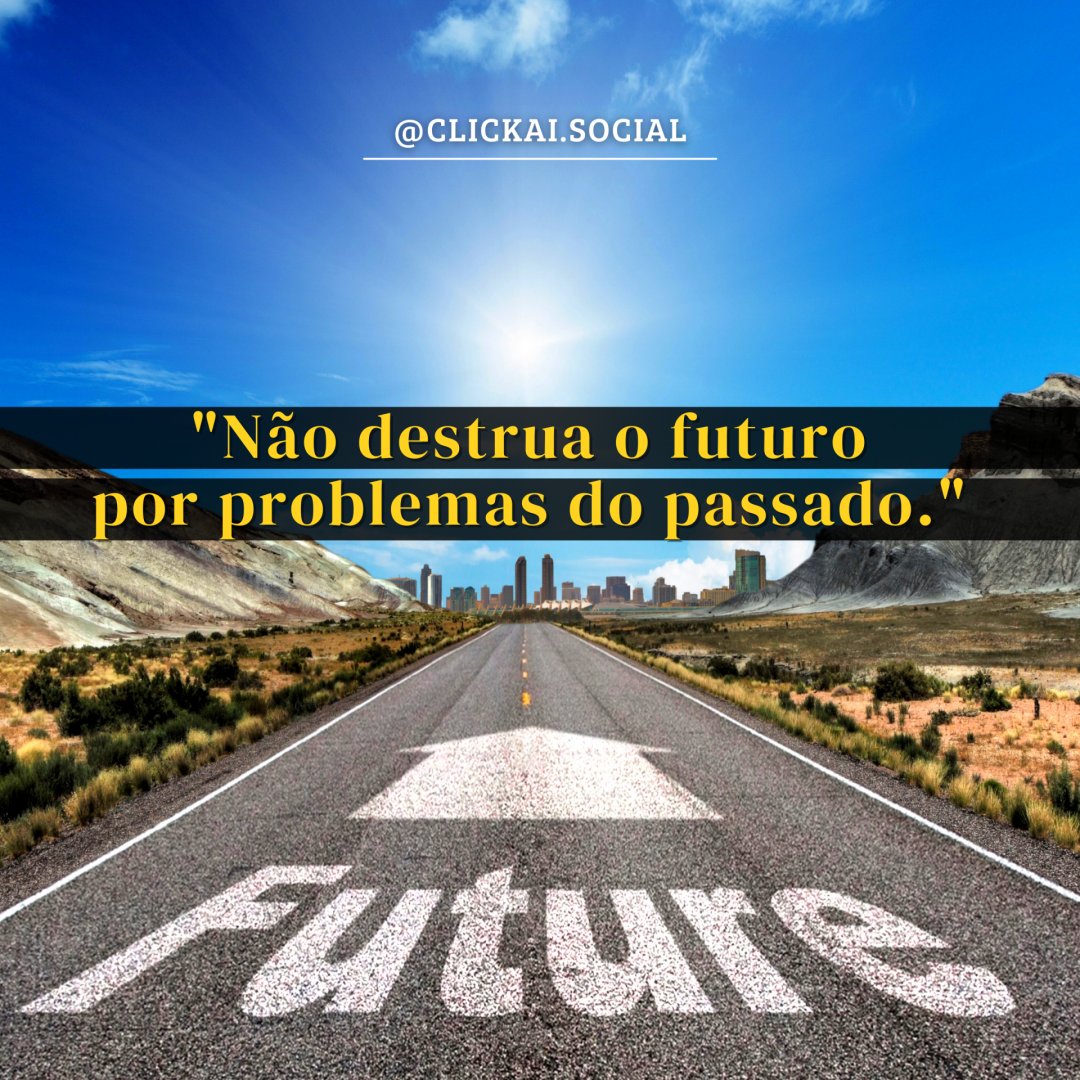 Clickai_Social's tweet photo. "Não destrua o futuro por problemas do passado."
.
Curta ❤
Compartilhe 📩
.
#clickai #agenciadigital #marketingdigital #perfildesucesso #instagramparaemprendedores #instagramparainiciantes #estrategiadeinstagram #dicasinstagram #mktbrasil #frasemotivacional #passado #futuro https://t.co/cmm4zl5yYu