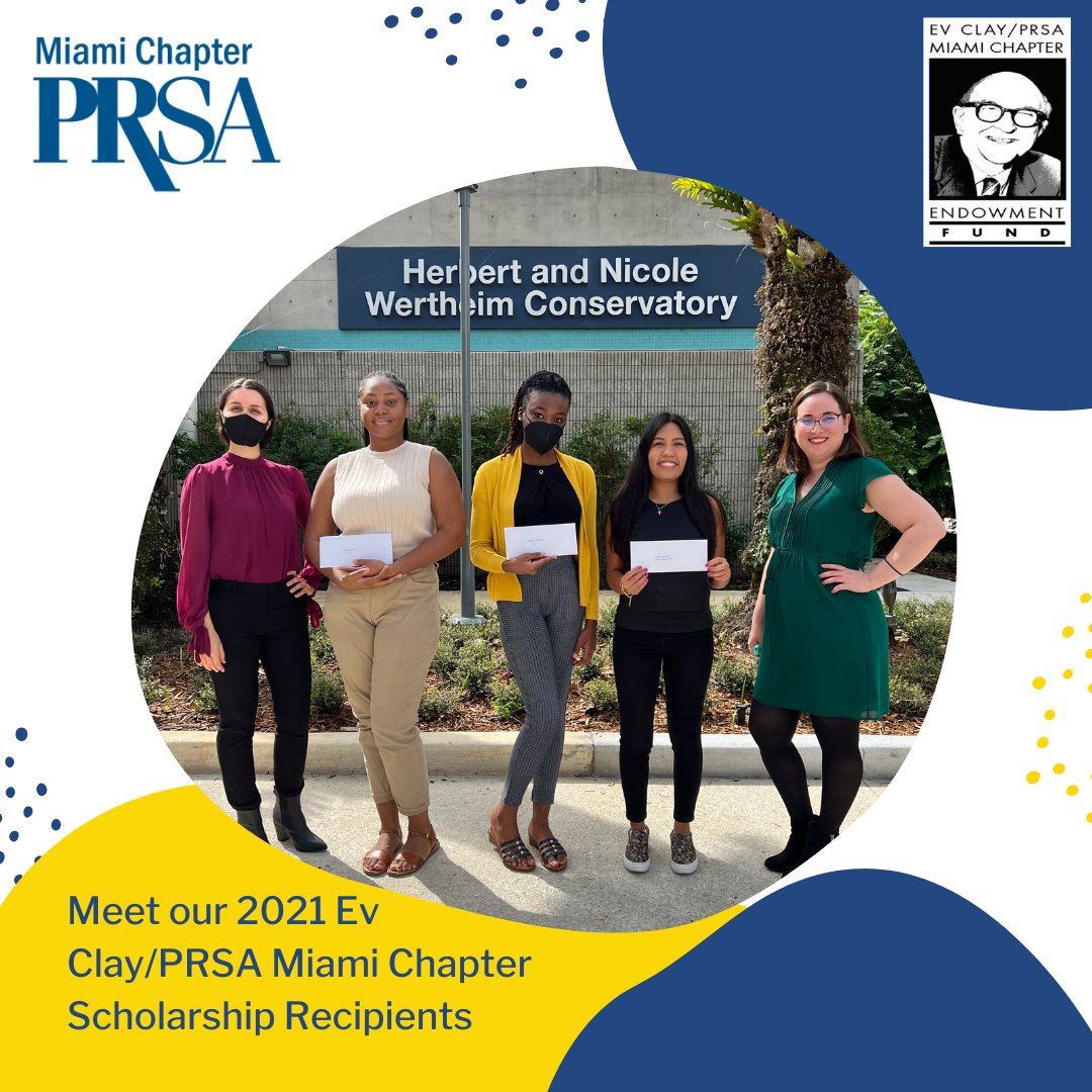 Meet our amazing 2021 Ev Clay/PRSA Miami Chapter scholarship recipients! Our e-board had the honor to meet these young women and learn more about their ambitions of pursuing a career in PR. Help us prepare our PR professionals of tomorrow 💙

Donate today: givemiamiday.org/prsamiami