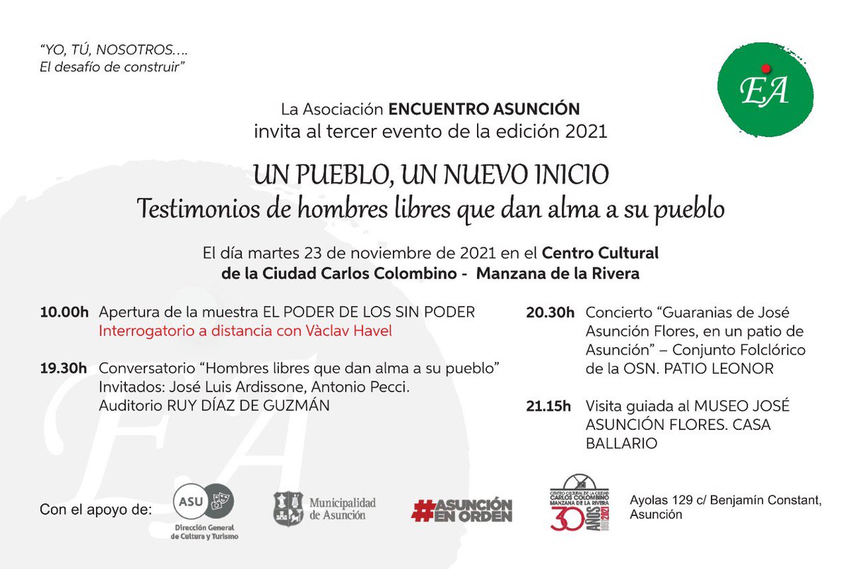 EncuentroAsu's tweet photo. La Asociación ENCUENTRO ASUNCIÓN
invita al tercer evento de la edición 2021

UN PUEBLO, UN NUEVO INICIO
Testimonios de hombres libres que dan alma a su pueblo

El día martes 23 de noviembre de 2021 en el Centro Cultural de la Ciudad Carlos Colombino - Manzana de la Rivera https://t.co/aU6td1ZCPR