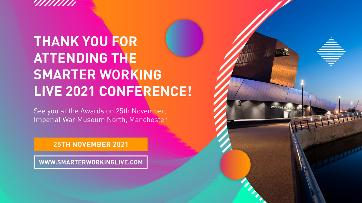 That's a wrap on the Smarter Working Live Virtual Conference 2021! We hope you had a valuable 3 days engaging in keynotes, workshops and live lounges. 💡

Thank you to everyone involved, and a special thanks to our official partners <a href="/UKGovPropAgency/">Government Property Agency (the GPA)</a> 🎉

Next up: the Awards! 🏆