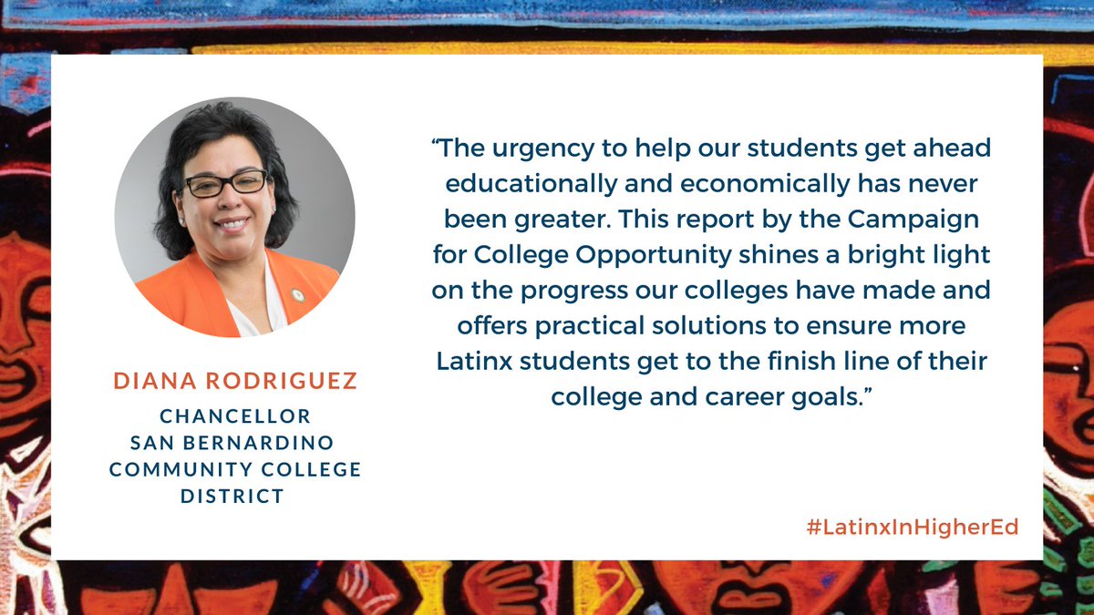 CollegeOpp's tweet image. "This report shines a bright light on the progress our colleges have made and offers practical solutions to ensure more Latinx students get to the finish line of their college and career goals." -@SBCCDcolleges Chancellor Diana Rodriguez. #LatinxInHigherEd ow.ly/Ga9r50GQrVQ