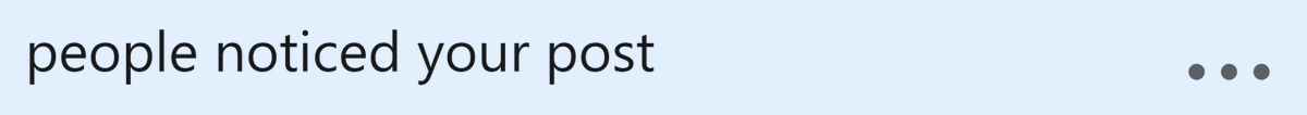 text image: "people noticed your post"