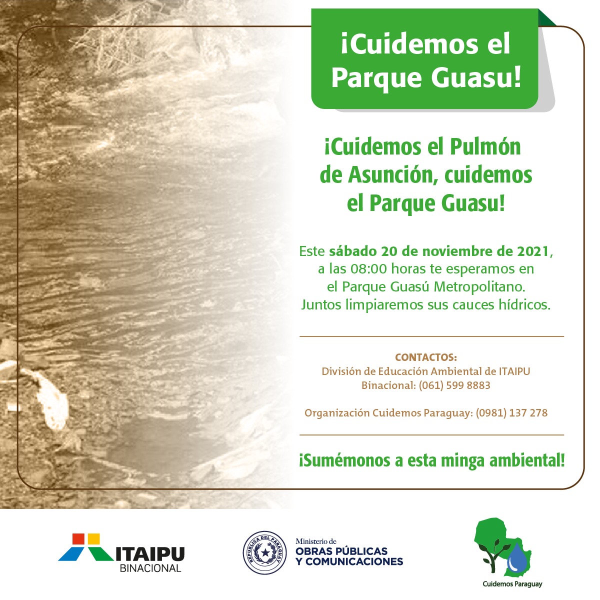 itaipuparaguay's tweet photo. 🌳🌊 Prosigue la campaña de limpieza de cauces hídricos en el Parque Guasu Metropolitano. 

📌Te esperamos este sábado 20/11 en el Pulmón de Asunción. ¡Unite a esta minga ambiental! https://t.co/s2Q0XiyiIa