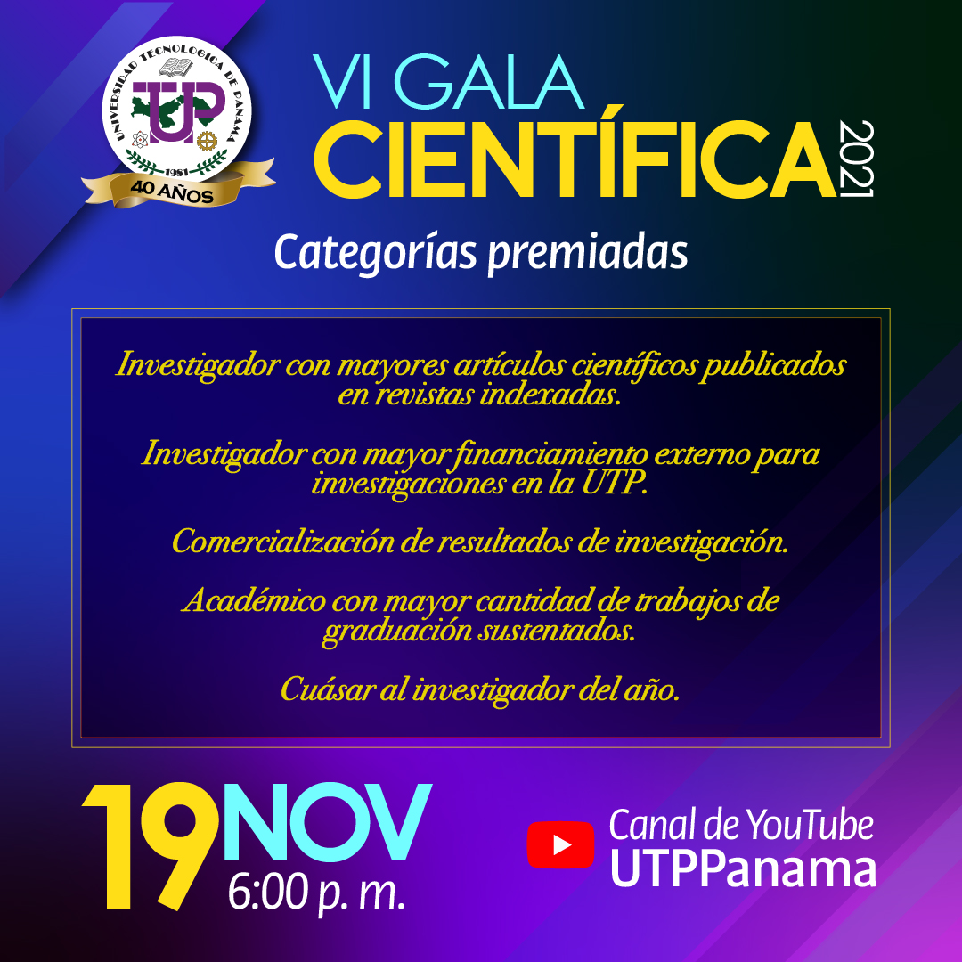 Categorías que serán premiadas en la VI Gala Científica 2021 de la UTP.
Link: youtu.be/CAJ1t3JK4IY