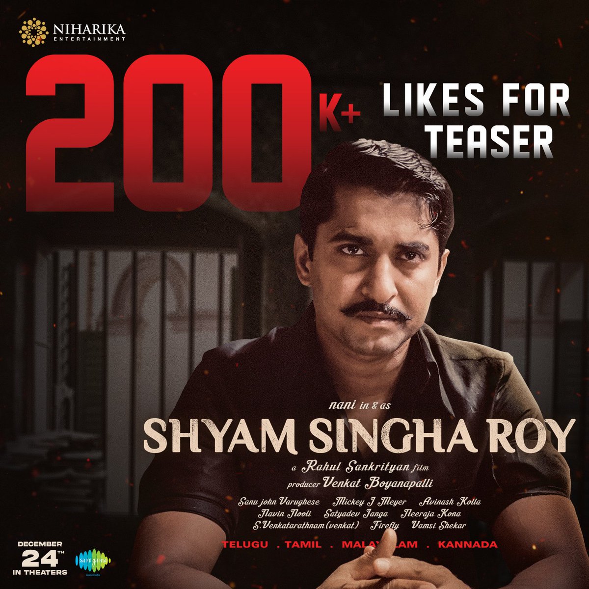 NiharikaEnt's tweet photo. 2️⃣0️⃣0️⃣K+ Likes for #SSRTeaser💥

Natural 🌟 @NameisNani's Powerful RAGE #ShyamSinghaRoy 🔱 💪

Trending TOP on @YouTube 🔥

▶️ https://t.co/KIoqby9fot

@Sai_Pallavi92 @IamKrithiShetty @MadonnaSebast14 @MickeyJMeyer @Rahul_Sankrityn @vboyanapalli @NiharikaEnt

#SSRonDEC24th https://t.co/rWWqXBsoBG