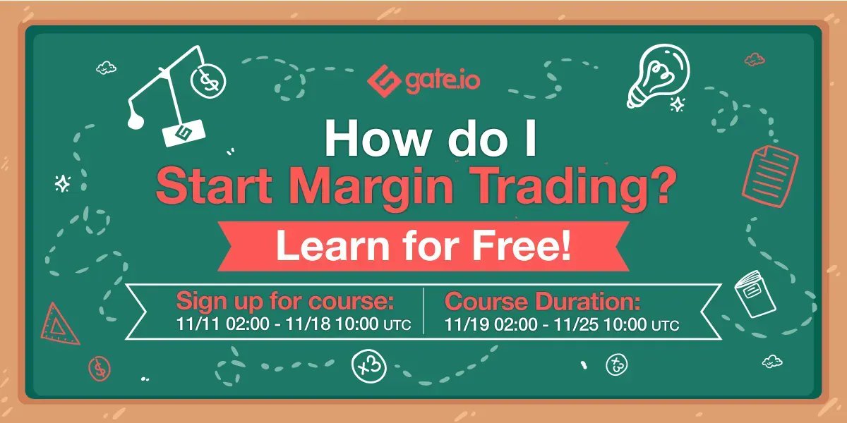 Gate's tweet photo. ��How do I Start Margin Trading?  Learn for Free!

💎Win A Special avatar &amp; Share a $5000 Prize Pool!

⏰Duration:  Nov 19th 02:00 - Nov 25th 10:00 (UTC)

➡️Margin &amp; Loan TG: https://t.co/qpDtJKS4tf

#Gateio #cryptocurrencies https://t.co/8BEVNbtdtm