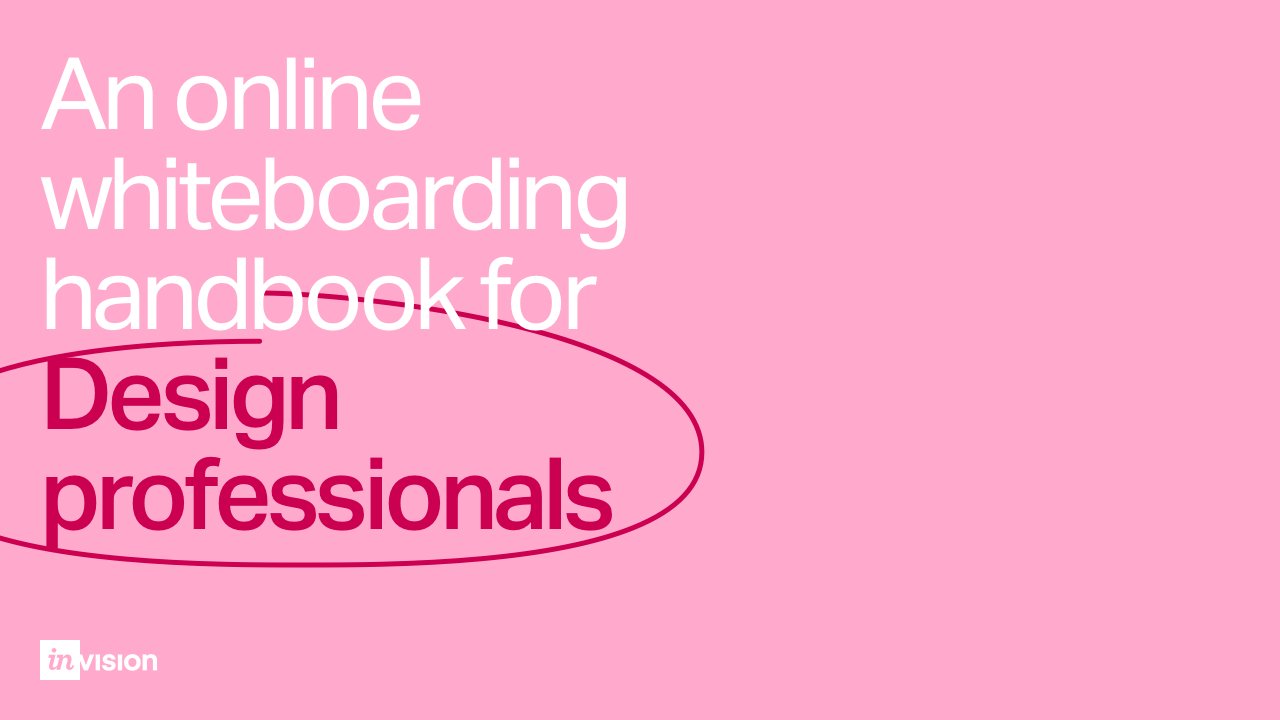 InVision on Twitter: "📣#Designers 📣 Check out our latest guide, Design  Professionals: An online whiteboarding selection handbook, to create  interactive mood boards, host productive review sessions, and collaborate  better than ever with