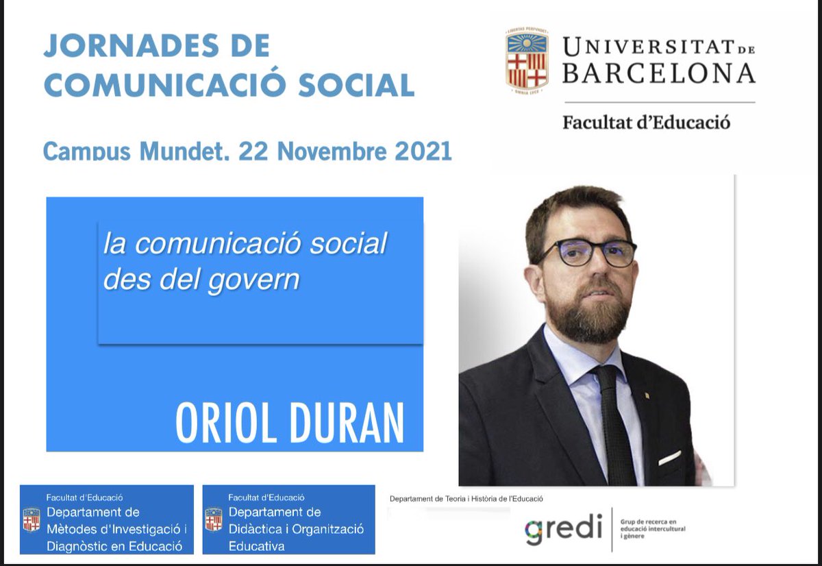 GREDI_UB's tweet photo. Jornades de #comunicaciónsocial #comUBm2 a la @EducacioUB @UniBarcelona 
📆dilluns 22 de novembre 2021
⏰8,30
📍Palau de les Heures 
@Odtor ens parlarà: 
“La #comunicacio social des del @govern” https://t.co/CP0oozR7kU