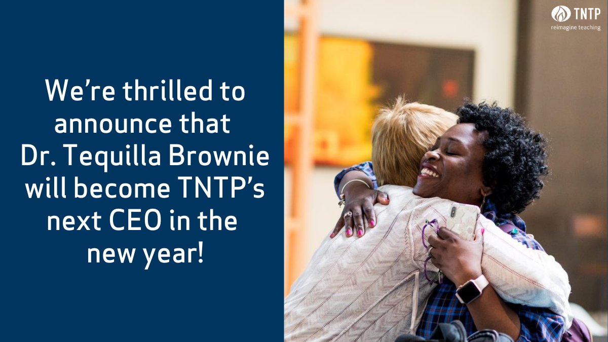 Dr. <a href="/TequillaBrownie/">Tequilla Brownie, Ed.D.</a> is a brilliant leader who has overseen key areas of <a href="/TNTP/">TNTP</a>'s consulting, organizational strategy, policy, and community coalitions work. That’s why we’re beyond thrilled to share that she will be TNTP’s next CEO! Learn more here: tntp.org/news-and-press…