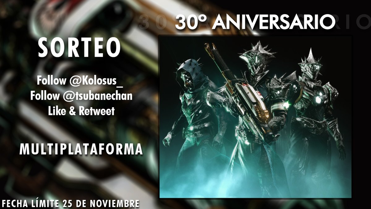 tsubanechan's tweet photo. 💗¡SORTEO 30º ANIVERSARIO!💗

💠 Requisitos: 

✦ Follow @Kolosus_ 
✦ Follow @tsubanechan 
✦ Like &amp; RT

El sorteo finaliza el 25 de Noviembre. 

Esta es nuestra forma de agradecer el #BungieBounty.
¡Mucha suerte, mis guardianes!🥰 https://t.co/lGaW3AGhwb