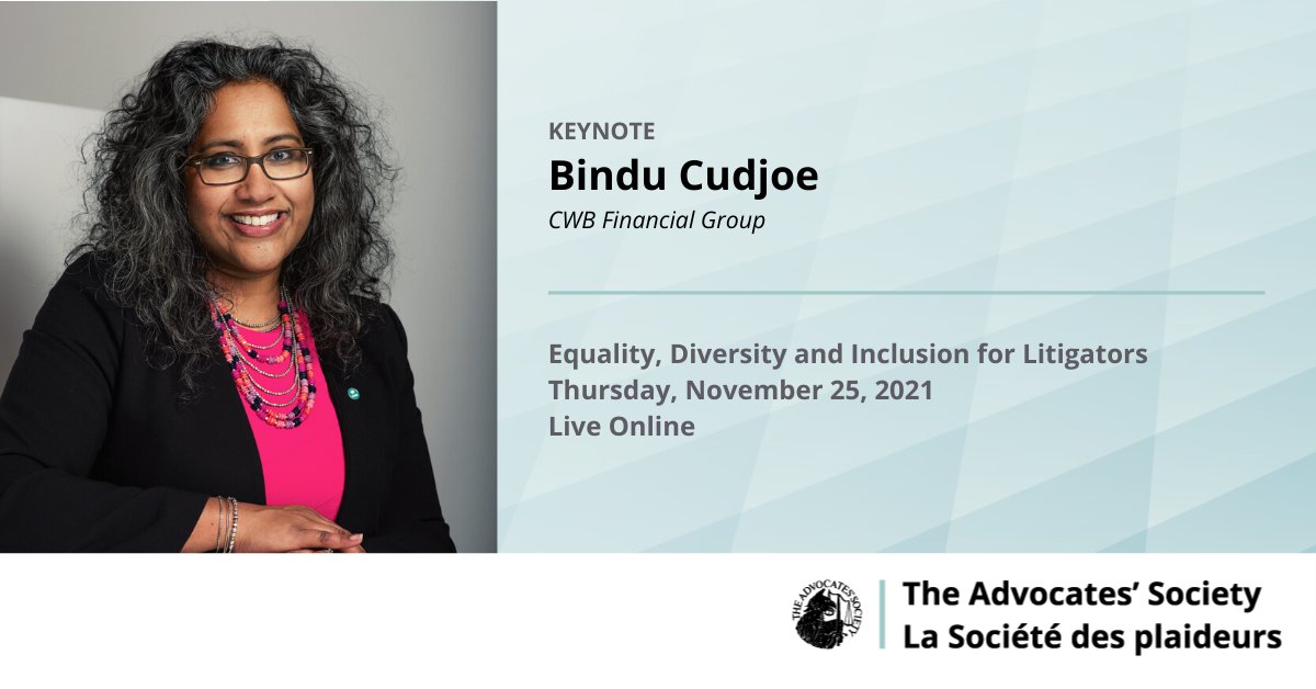 Advocates_Soc's tweet photo. EDI for Litigators Keynote Bindu Cudjoe will share her experiences as a lawyer and speak to the importance of successful and meaningful mentorship along the way. Join us Nov 25. https://t.co/8q90zLePjE https://t.co/YTYySKLB3H