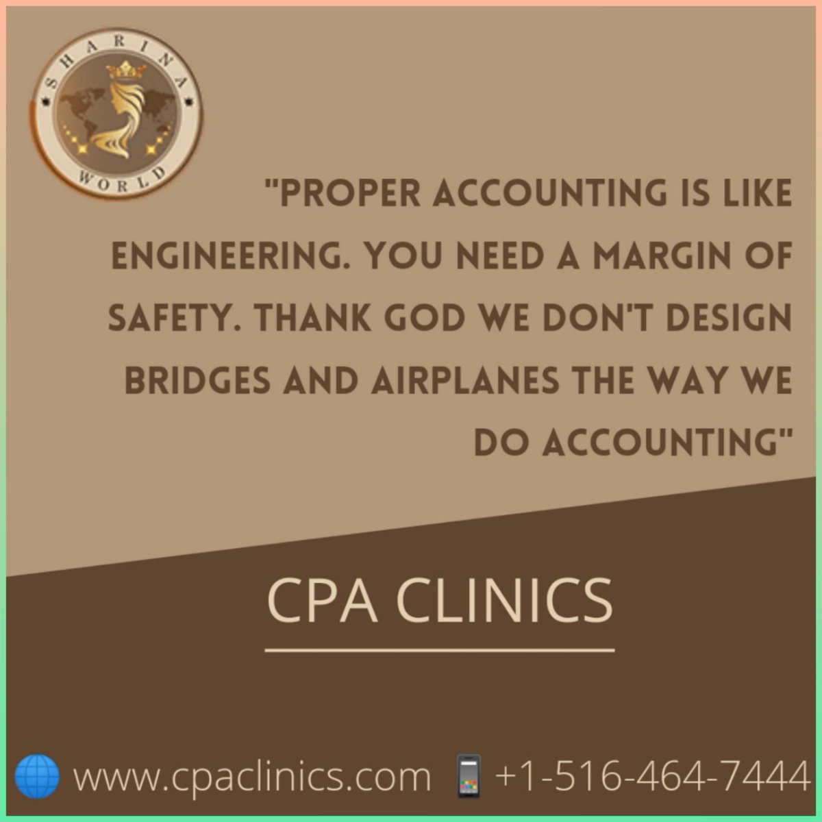 SharinaWorld's tweet photo. "Proper Accounting Is Like Engineering. You Need A Margin Of Safety. Thank God We Don't Design Bridges And Airplanes The Way We Do Accounting."   

#accountingquote #bookkeeping #financialmanagement #payroll #Internalcontrol #creditrepair #Companyfiling #taxprepration #CPAclinics https://t.co/sRVuNJ8dOw