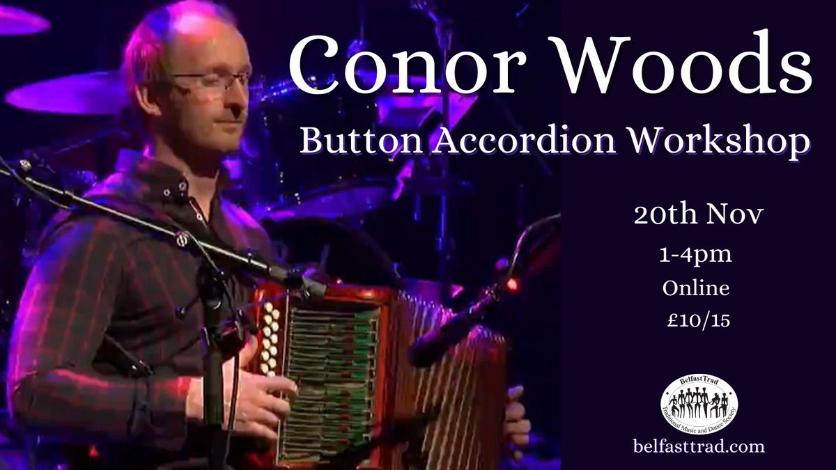 BelfastTrad's tweet photo. This Saturday!
Join Conor Woods (Trillick, Co. Tyrone) online at BelfastTrad this Saturday for an int-adv level button accordion workshop.
Sat 20th Nov, 1-4pm, ยฃ10/15
https://t.co/1U3NAAHkIm
#buttonaccordion #accordion #belfasttrad #tunes #trad #learntrad
@ArtsCouncilNI https://t.co/NQWXIJdIvK