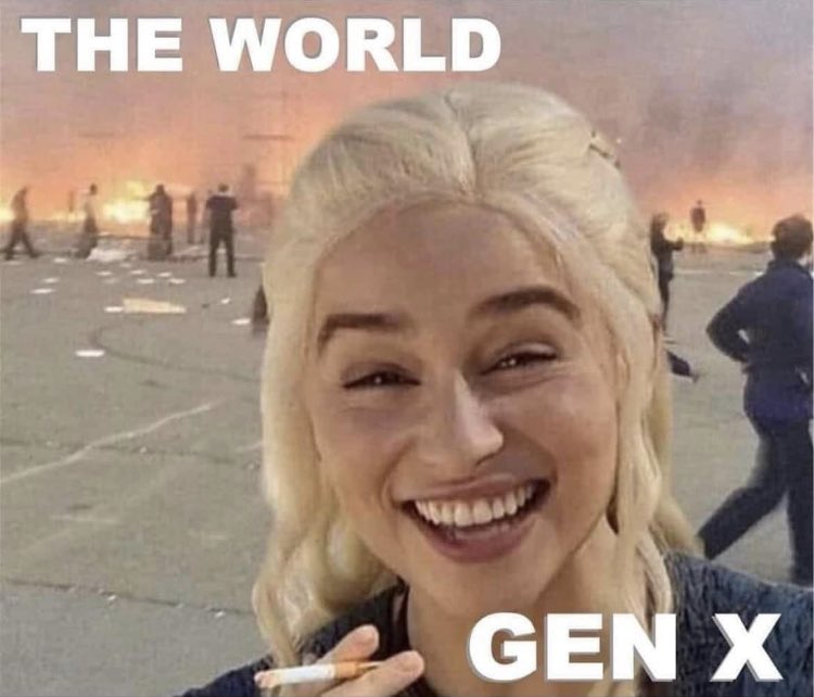 I mean….we came up during the cold war.  Global Annihilation has always been on deck &amp; front of mind.  We learned to lean into the fun when you can…the world will always be on fire.