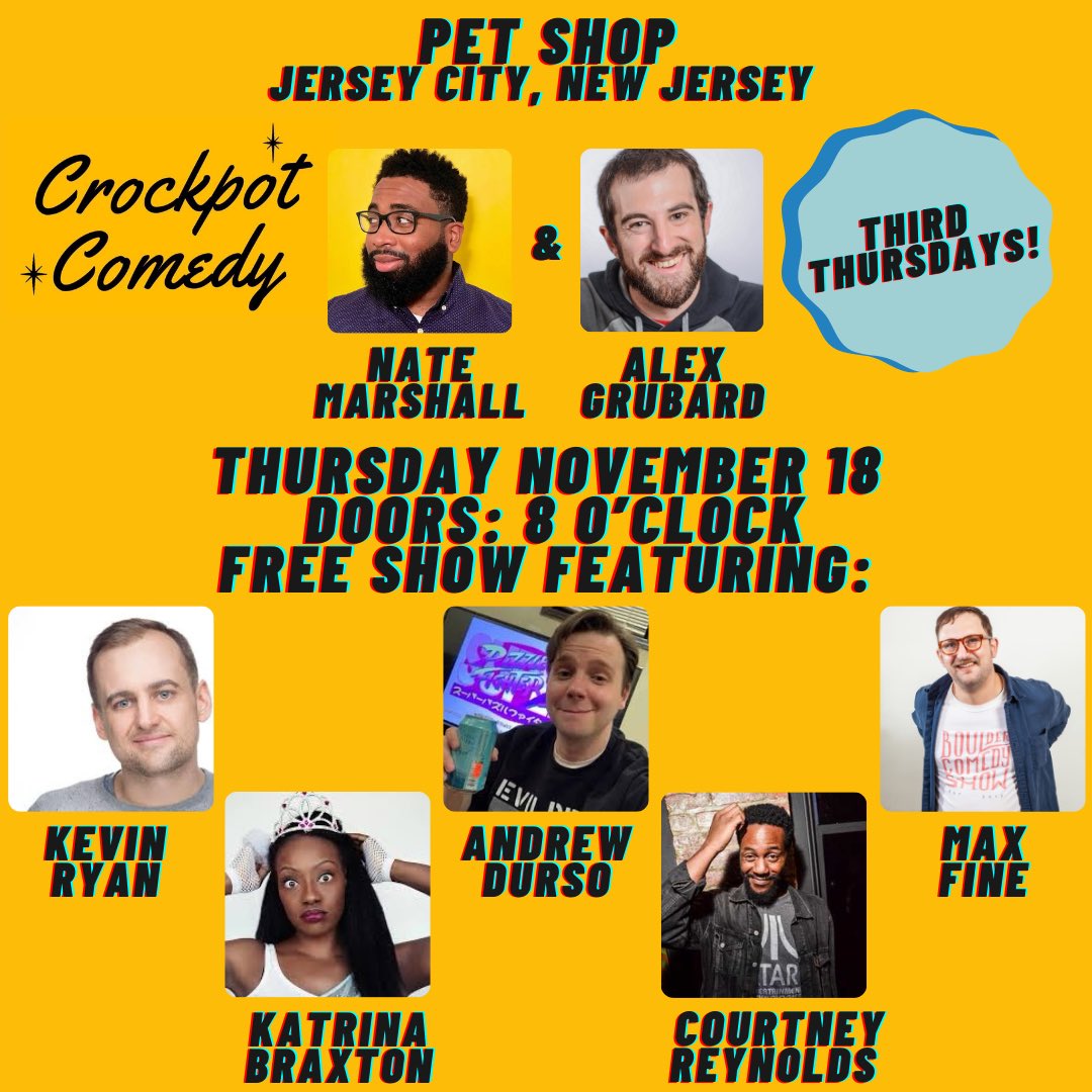 Alexgrubard's tweet photo. Tonight at #PetShopJC in #JerseyCity #NJ with your hosts @IsThatNateM and @Alexgrubard featuring @KevinRyanComedy @katrinabraxton @andrew_durso @FullCourtComedy @MaxFine12 and more! https://t.co/LFXIozp79x