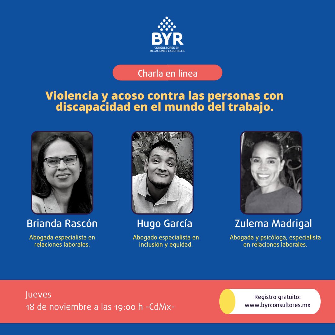 ConsultoresBYR's tweet photo. Violencia y acoso contra las personas con discapacidad en el mundo del trabajo.

Charla gratuita con Hugo García, Zulema Madrigal y Brianda Rascón.

¡Hoy a las 18:00 h!

Registro gratuito: https://t.co/uTOKCtfFYb https://t.co/diS2x7OMNI