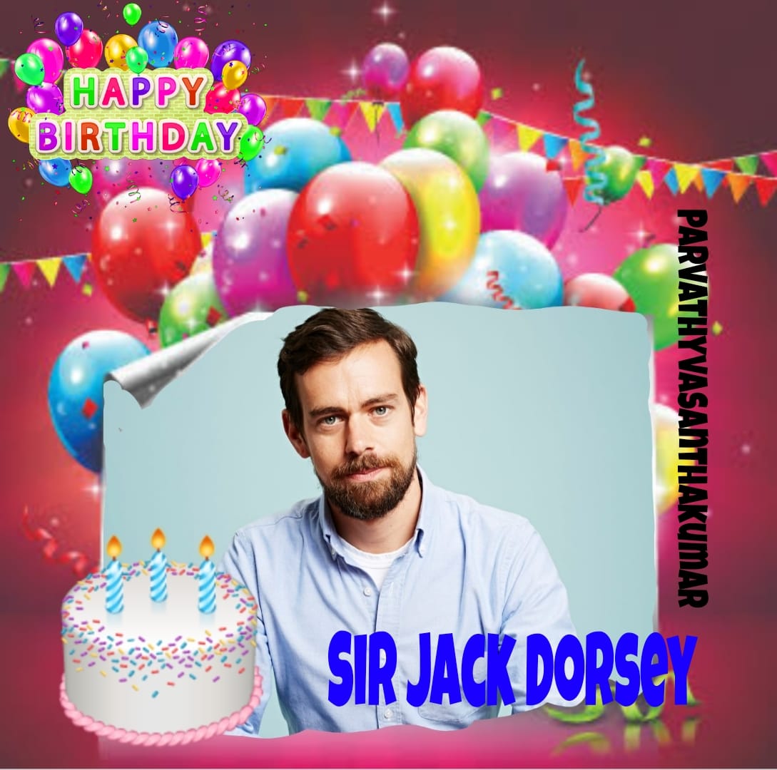 Happy birthday
Jack Dorsey   