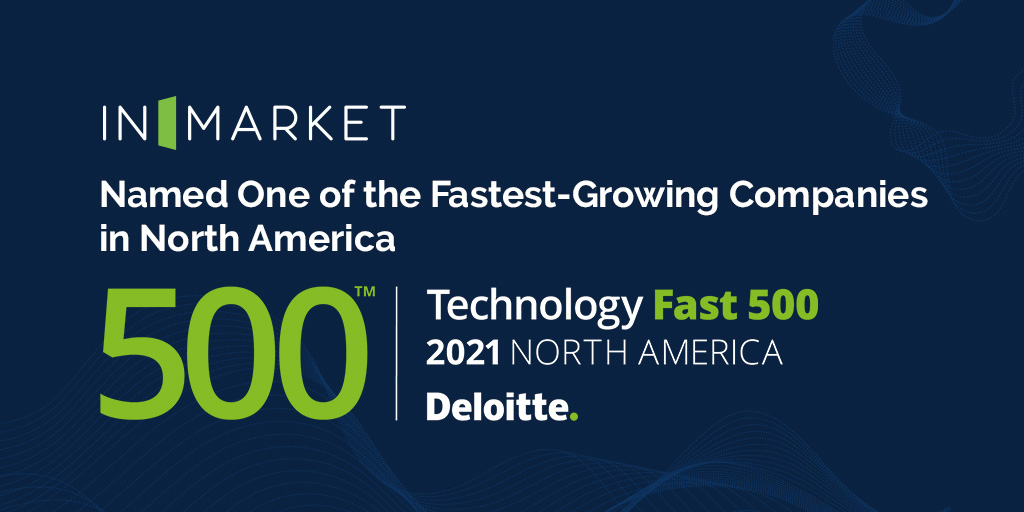 inMarket_Media's tweet photo. We’re excited to announce that InMarket was named as one of @Deloitte's 2021 #Fast500 Companies!

https://t.co/MKf8L1vcAY

#InMarket #Deloitte #Fast500 https://t.co/GhKwesDNn0