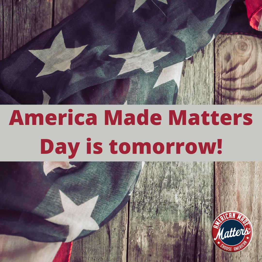 USMadeMatters's tweet photo. Tomorrow is American Made Matters Day! This day is focused on supporting American Made products and jobs. Please buy a least one American Made product on November 19! #MadeintheUSA #AmericanMadeMatters #SupportAmerica https://t.co/PB5EFE1qd5