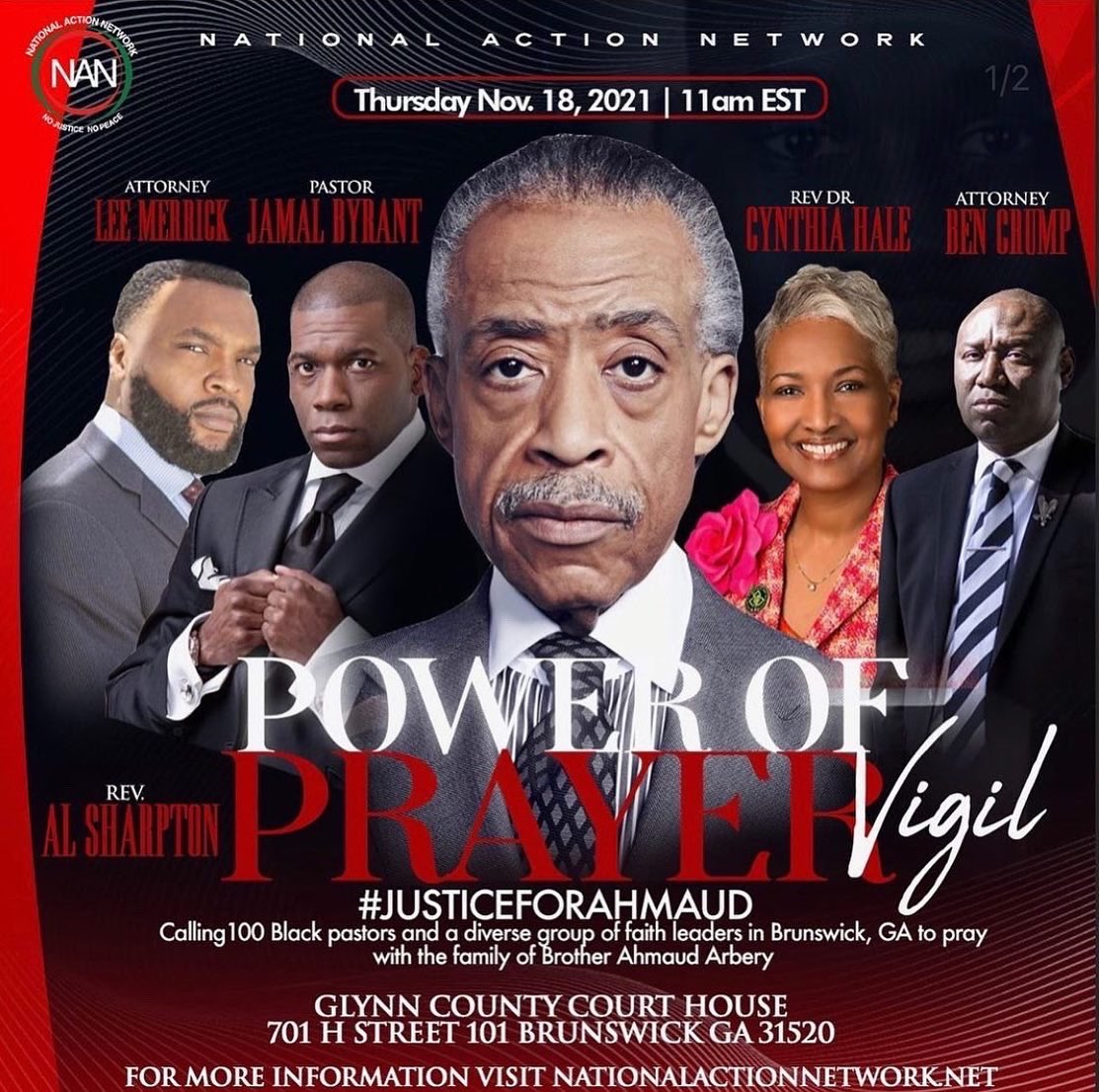 TheRevAl's tweet photo. Join us around the nation to pray with the family of #AhmaudArbery at ***1pm. 

Over 100 pastors and members of clergy are already at the Courthouse.

WHERE:

Glynn County Courthouse

701 H St # 101

Brunswick, GA 31520

WHEN:

November 18, 2021 – 1:00 p.m.

#McmichaelBryanTrial https://t.co/olFHZgQykR