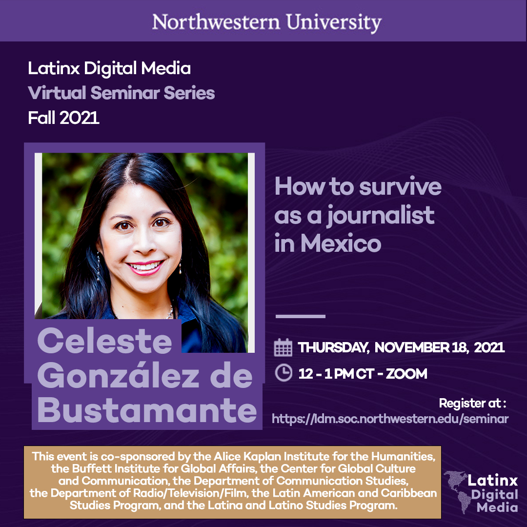 ldm_nu's tweet photo. ✨In today's Virtual Seminar Series, Esteban Villa-Turek (@villaturek), graduate student @NorthwesternU and graduate student affiliate of the Center, introduces Prof. @celestegdb's seminar "How to survive as a journalist in Mexico," based on her book with @JeannineRelly. https://t.co/JABIKPDLyp