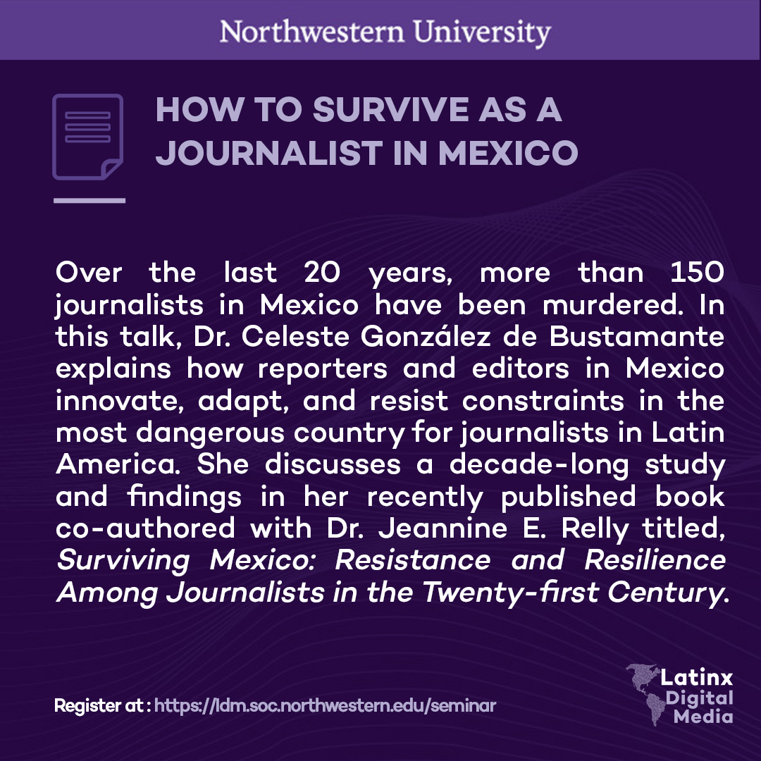 ldm_nu's tweet photo. ✨In today's Virtual Seminar Series, Esteban Villa-Turek (@villaturek), graduate student @NorthwesternU and graduate student affiliate of the Center, introduces Prof. @celestegdb's seminar "How to survive as a journalist in Mexico," based on her book with @JeannineRelly. https://t.co/JABIKPDLyp
