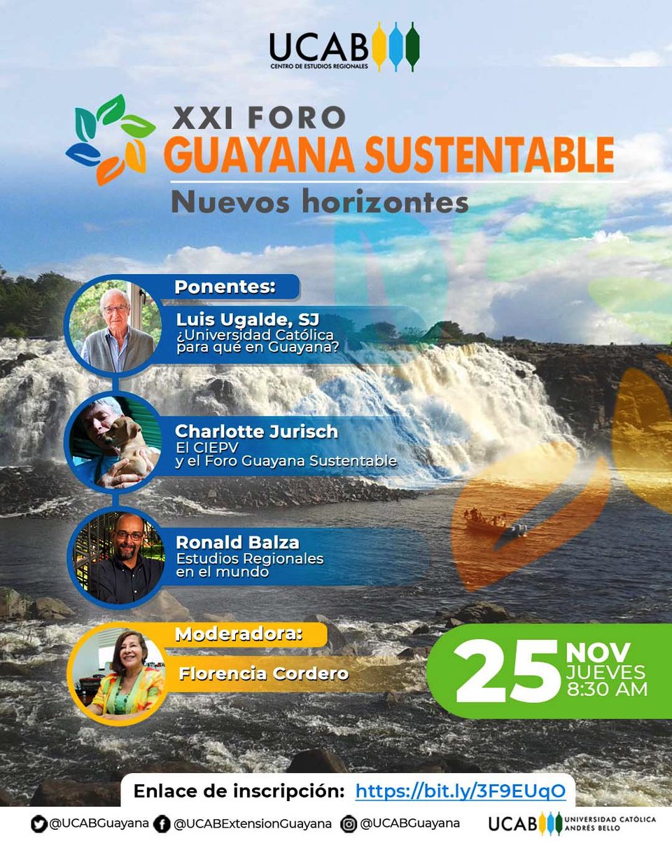 UcabGuayana's tweet photo. El Centro de Estudios Regionales de la #UCABGuayana te invita a la XXI edición del “Foro #GuayanaSustentable: Nuevos horizontes” este jueves #25Nov. Regístrate como participante en el siguiente enlace:

➡️ https://t.co/63icT3lFVO https://t.co/wjBvokCnIP