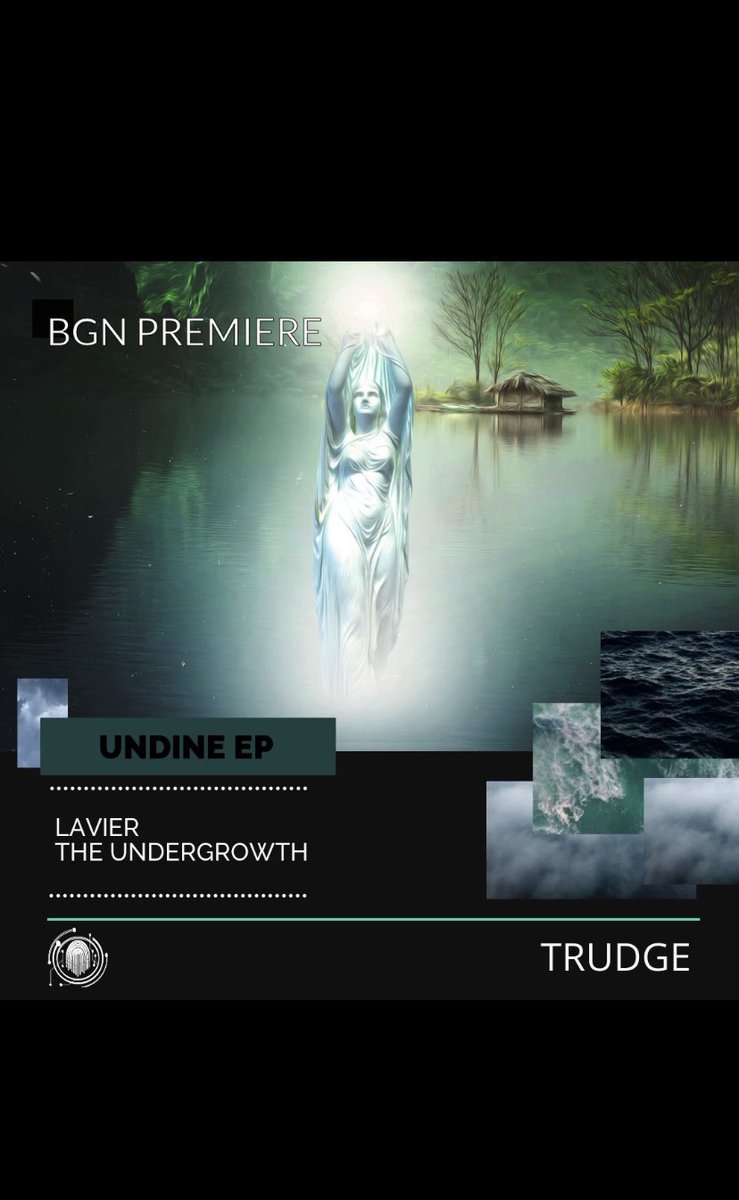 BGNAgency_'s tweet photo. @laviermusic 
Undine EP
@_theundergrowth 
[Background Noise Premiere]

Full Release: Friday, November 19th on all platforms.
https://t.co/C5JD87uf7Y
---
1. Ease
2. Keen
3. Trudge [BGN PREMIERE] OUT NOW 
--- https://t.co/9NzlWZOLGR