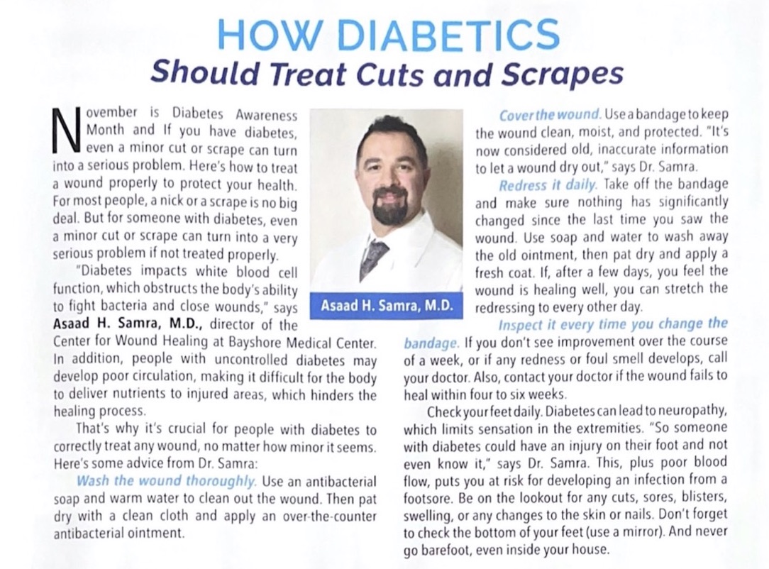 samraplastics's tweet photo. Did you see Dr. Asaad H. Samra's story in this month's The Journal NJ? As the Director of the Center for Wound Healing at Bayshore Medical Center, he shares his advice on checking for and treating wounds as well as when to seek help. #woundcare https://t.co/YikUOO8e09