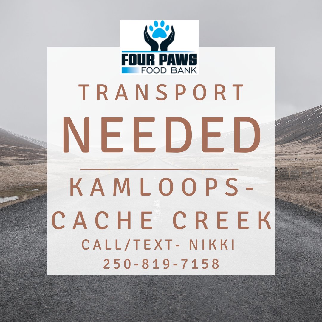 URGENT! Four Paws Pet Food Bank needs a volunteer that travels between Kamloops and Cache Creek and has some room for pet supplies.
#kamloops #volunteerkamloops #transport #BCfloods #nonprofit