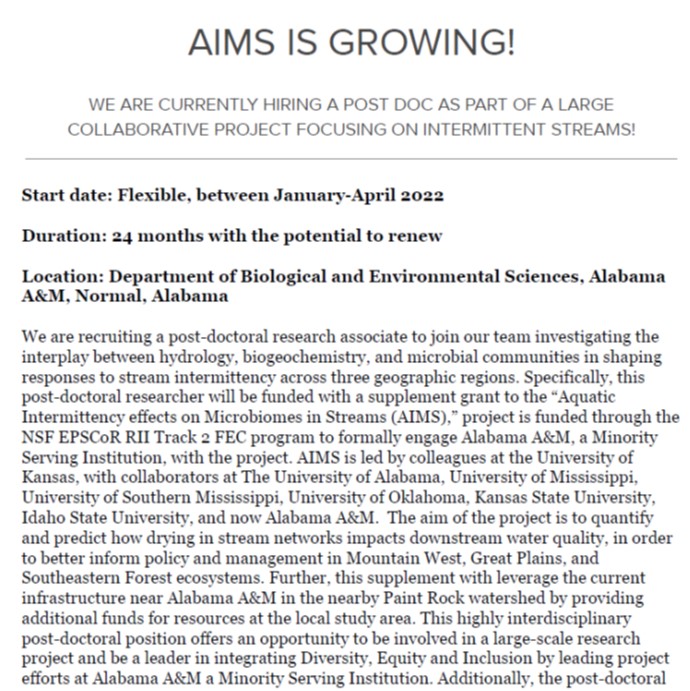 We are recruiting (official ad to come!) a postdoc to be based at Alabama A&amp;M on the <a href="/NSF/">U.S. National Science Foundation</a> funded #AIMS project to work collaboratively with some fun aquatic ecologists! <a href="/DrArialShogren/">Dr. Arial Shogren</a> <a href="/burginam/">Dr. Amy Burgin</a> <a href="/FloodHydrology/">Nate Jones</a> <a href="/ecospeir/">Shannon Speir, PhD</a> <a href="/ecseybold/">Erin C. Seybold</a> <a href="/UrbanH2O/">Rebecca Hale</a>! <a href="/AlabamaWater/">Alabama Water Institute</a> <a href="/UaDeptBSC/">UA Dept. of BSC</a> <a href="/sfs_src/">SFS Students</a>