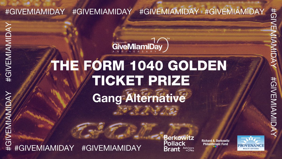 MiamiFoundation's tweet photo. Hurray! @myGA_Mia you just won The Form 1040 Golden Ticket, in honor of our prize pool sponsor, Berkowitz Pollack Brant Advisors + CPAs @BPBCPA! Learn more about this great org here: https://t.co/BXwwpzbZhc https://t.co/Pyf2B9g5q9