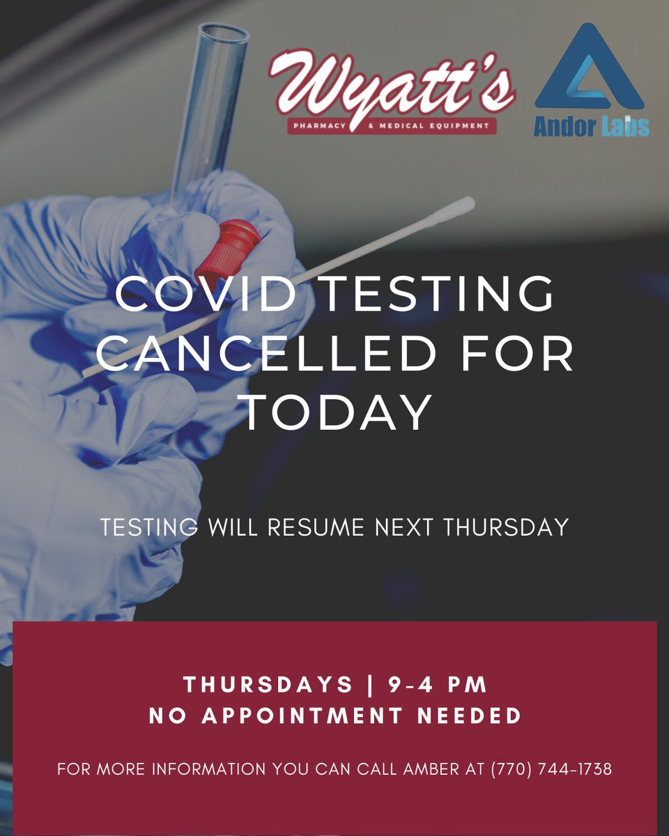 Our weekly drive up covid testing with Andor Labs is cancelled for today. Testing will resume next Thursday from 9-4pm!

#wyattsfamily #wyattspharmacy #medicalequipment #familypharmacy #georgiapharmacy #georgiabusiness #liftchairs