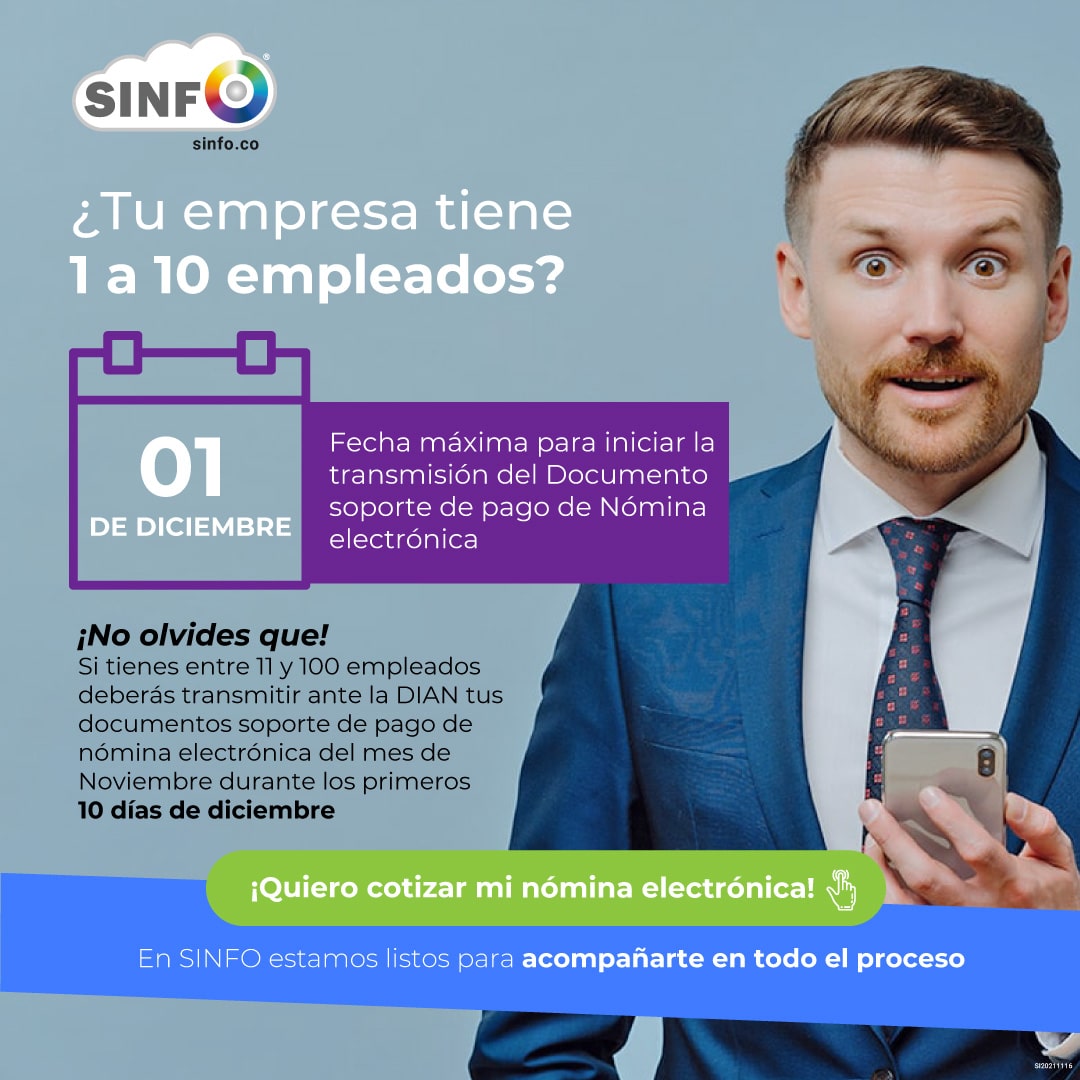 ¿No sabes cuándo debes empezar a implementar la #nóminaelectrónica?
Tranquilo, en SINFO estamos listos para apoyarte.
Si tienes entre 1 y 10 empleados, recuerda que tu fecha límite para gestionar tus documentos es el 1 de Diciembre.
Cotiza tu #nómina AQUÍ: sinfo.co/cotizar-nomina…