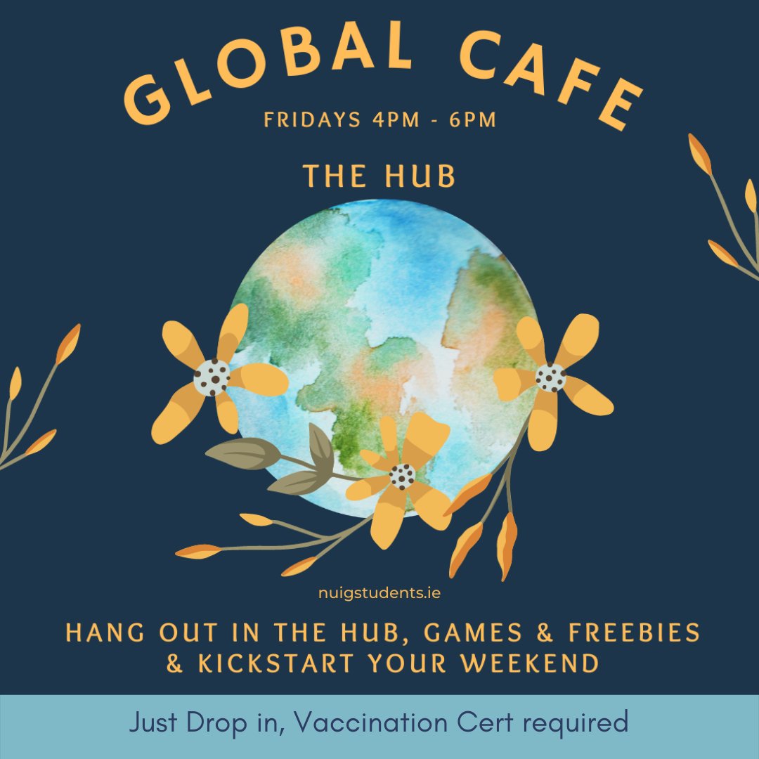 GalwaySocsBox's tweet photo. Make new friends, get fed and kickstart the weekend with our very own Global Café at @HubNuig from 4pm-6pm TODAY!

On the door, sign in for contact tracing purposes and show your Vaccine Passport! 
#NUIGWhatsON #NUIGSocs https://t.co/861PfioEMK