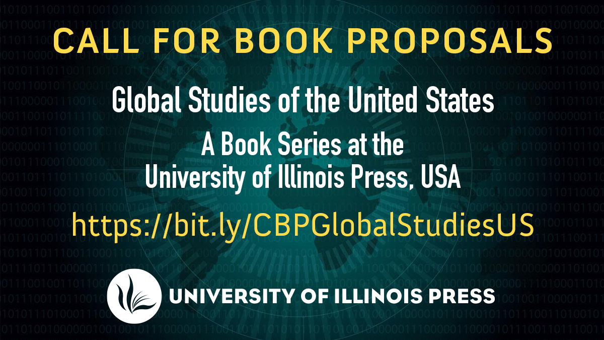 IllinoisPress's tweet image. 📣 CALL FOR PROPOSALS! Our series, Global Studies of the United States, acquired by @DomTheEditor and edited by Jane C Desmond and @VirginiaRDomin2  is now accepting new book proposals in the humanities and social sciences. CFP here: press.uillinois.edu/wordpress/call…