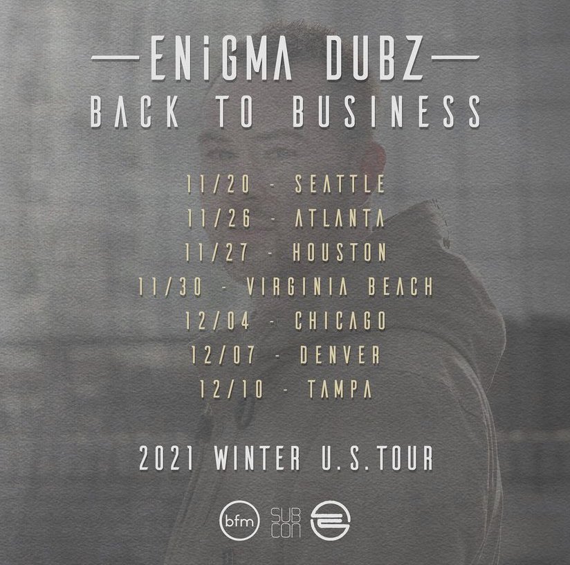 ENiGMA Dubz Is Back To Business!