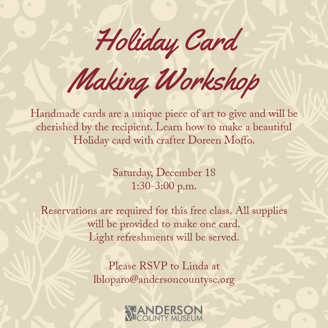 AndCountyMuseum's tweet photo. Holiday Card Making Class

Saturday, December 18
1:30-3:00 p.m.

Reservations are required for this free class. All supplies will be provided to make one card.

Ages 10 and older.

#andersonsc #andersonhistory #plugintoanderson https://t.co/NYqqS1umk3