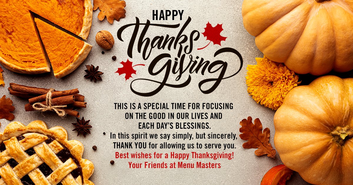 mastersofmenus's tweet image. HOLIDAY HOURS: In observance of the Thanksgiving Holiday and to allow our employees time to be with their families, we will be closed Thursday &amp;amp; Friday, November 25th &amp;amp; 26th.