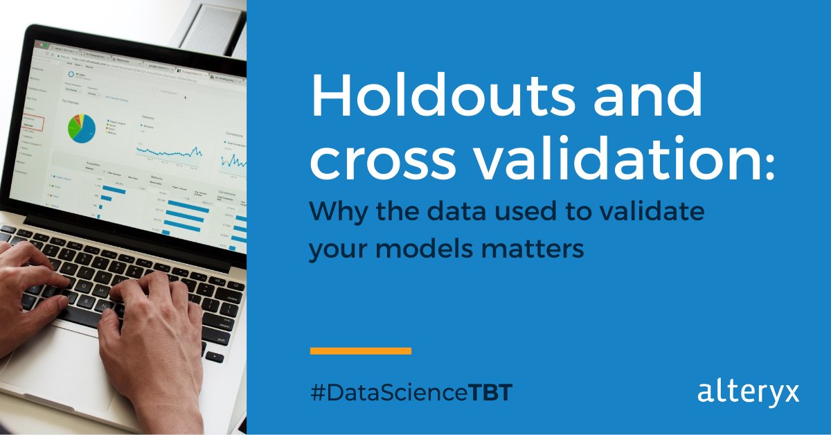 alteryx's tweet photo. Today’s #DataScienceTBT takes us through the fundamentals of model validation. Find out why the data used to validate your models matters: https://t.co/CBRWHKrxsm #DataScience #MachineLearning https://t.co/1bHcuMqt3k